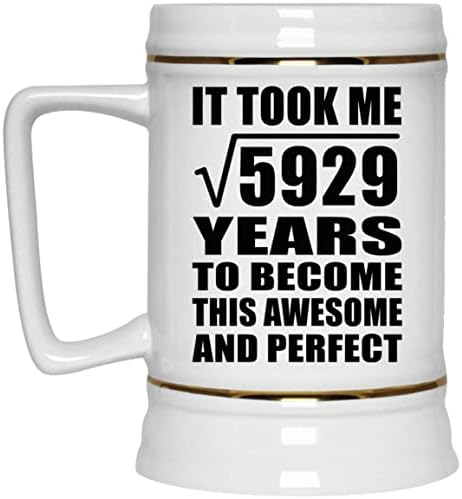 77. Doğum Günü 5929 Yılın Karekökünü Awesome & Perfect'e Taşıdı-22oz Bira Stein Seramik Bar Kupa Tankard Drinkware - Arkadaş