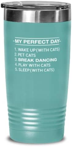 Mükemmel Günüm: Kediler, Break Dancing 20 oz Teal Drink Tumbler w/Kapak, Kedi Seven Break Dansçıları için, Onun için Bardaklar